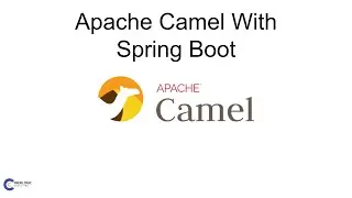 Apache Camel with Spring Boot