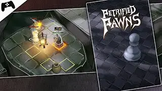 Roguelite Chess? What? [ Petrified Pawns ]