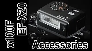 X100f Accessories: EF-X20 Flash
