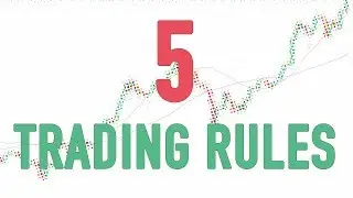 Trading Tutorial - 5 most important rules