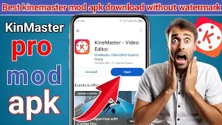 best kinemaster mod apk download link | how to download no watermark kinemaster 2025