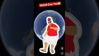 I Found Skibidi Dop Yes On Google Earth😱 