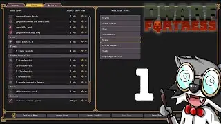 Pinstar Plays Dwarf Fortress 1 [ASRPG]: A Tutorial Fort in the Joyous Wilds