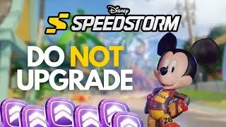 Why You SHOULDN'T Upgrade Racers In Disney Speedstorm