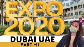 Expo 2020/Dubai Expo2020-Part2