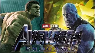 Thanos VS Hulk Avengers Infinity War End Game  2019 | Marvel Studio