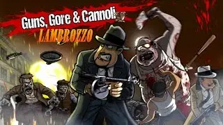 Gguns gore & Cannoli. Мафия и зомби