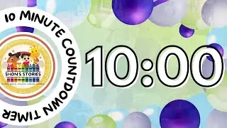 10 Minute Countdown Timer | Shon's Stories