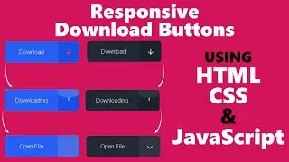 How to make Responsive Download Buttons using HTML CSS and JavaScript Step by Step | CSS Animations