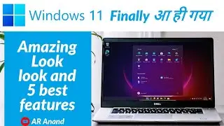 Windows 11 is here 🔥 New Look and New features [Hindi]