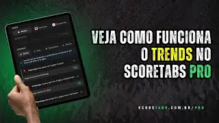Trends (Tendências) no scoretabs PRO: Entenda como funciona e como usar🔥