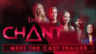 Conoce el reparto de The Chant
