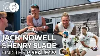 Jack Nowell & Henry Slade find their sea legs: BOAT TV RIBEYE – Season Two Ep. 7