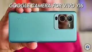 Google Camera For Vivo Y16 | Gcam for Vivo Y16 | Techsar