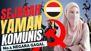 Sejarah Yaman Komunis No.1 NEGARA GAGAL ❗️Hari ini Masih Perang