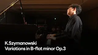 K.Szymanowski - Variations in B-flat minor, Op.3