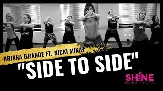 Side to Side by Nicki Minaj. SHiNE DANCE FITNESS