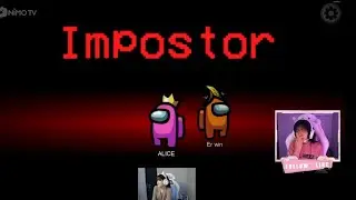 BTR Alicee Main Among Us jadi Impostor !