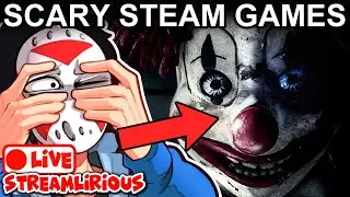 I'M STREAMING STEAM HORROR GAMES! CLICK TO WATCH!