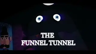 The Funnel Tunnel: Uncover A Mystery And Make New Friends Inside Fernie's Fun Zone!