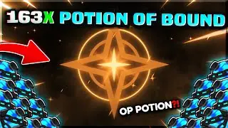 USING 163 POTION OF BOUNDS AT THE SAME TIME! | Sol's RNG