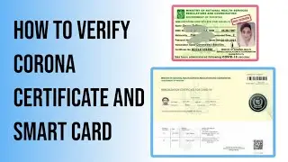 How To Verify Corona Certificate - Verify Your Corona Smart Card in Pakistan 2021