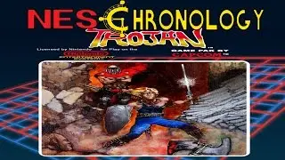 Trojan - NES Chronology