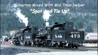 Silverton Mixed, "Spot And Tie Up" With Mid Train Helper. K-28's 100 Year Celebration. 10/16/2023