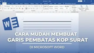 Cara Mudah Membuat Garis Pembatas Kop Surat Di Microsoft  Word