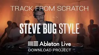 Deep House in Steve Bug's style. Track from scratch + Ableton Project