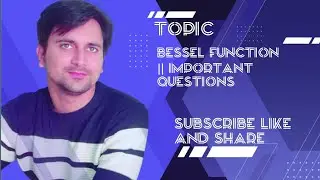 Bessel Function / Special Functions || For BS 8th Math || Important Questions Part 2