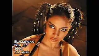 What If 'Roll Up' By BlackSwan Was Released In 2004?