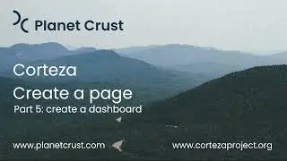 Create a page in Corteza  Part 5: create a dashboard