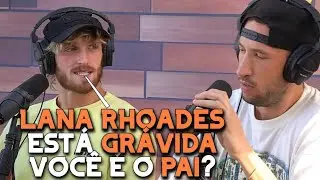 LOGAN PAUL E MIKE MAJLAK DISCUTEM A GRAVIDEZ DA LANA RH0ADES