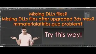 3ds Max Missing Dlls Problem | Solved | Burmese