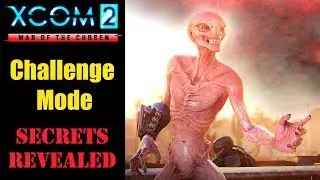 XCOM 2: Challenge Mode in War of the Chosen DLC