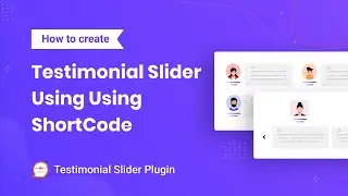 How to Create Testimonial Slider Using ShortCode With WordPress Testimonial Slider Plugin