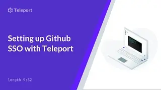 How To Use Teleport: Using GitHub for Single Sign On (SSO)