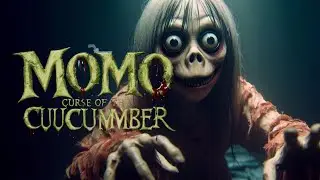 Momo : Curse of the Cucumber - Short Horror Film