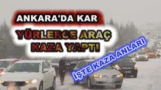 ANKARA'DA KAR KAZALARI 2020 OCAK - SNOW IN ANKARA -TRAFİK KAZA GÖRÜNTÜLERİ