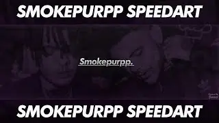 Smokepurpp Speedart | Zenaaj