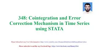348 Cointegration and Error Correction Mechanism in Time Series using STATA