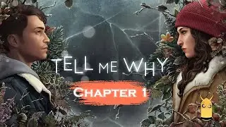 TELL ME WHY Chapter 1 Gameplay Walkthrough FULL GAME