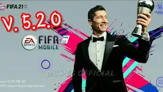 New The Best Patch V.5.2.0 FIFA 2021 Edition Patch || PES 2021 eFootball