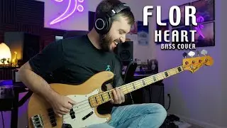 flor - heart - Bass cover