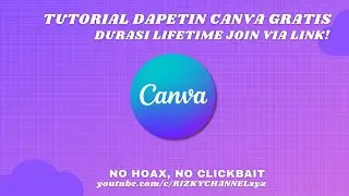 TUTORIAL DAPETIN CANVA PRO GRATIS  SELAMANYA!