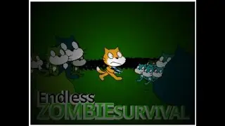 Endless Zombie Survival (Scratch)