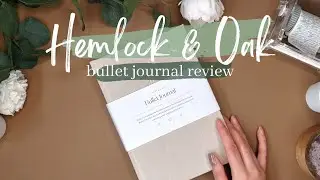 Hemlock & Oak Bullet Journal Review
