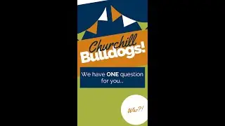 Welcome Back Churchill Bulldogs!