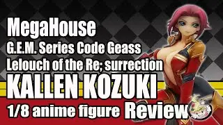MegaHouse G.E.M. Code Geass Lelouch of the Re;surrection Kallen Kozuki Pilot Suit Ver Figure Review